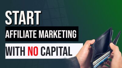 How to Start Affiliate Marketing with No Money