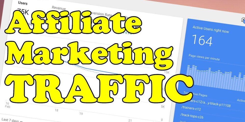 How to Get Traffic for Affiliate Marketing