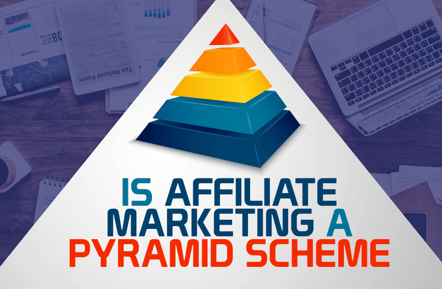 Decoding the Myth: Is Affiliate Marketing a Pyramid Scheme or Legit Business?