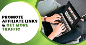 Where to Promote Affiliate Links